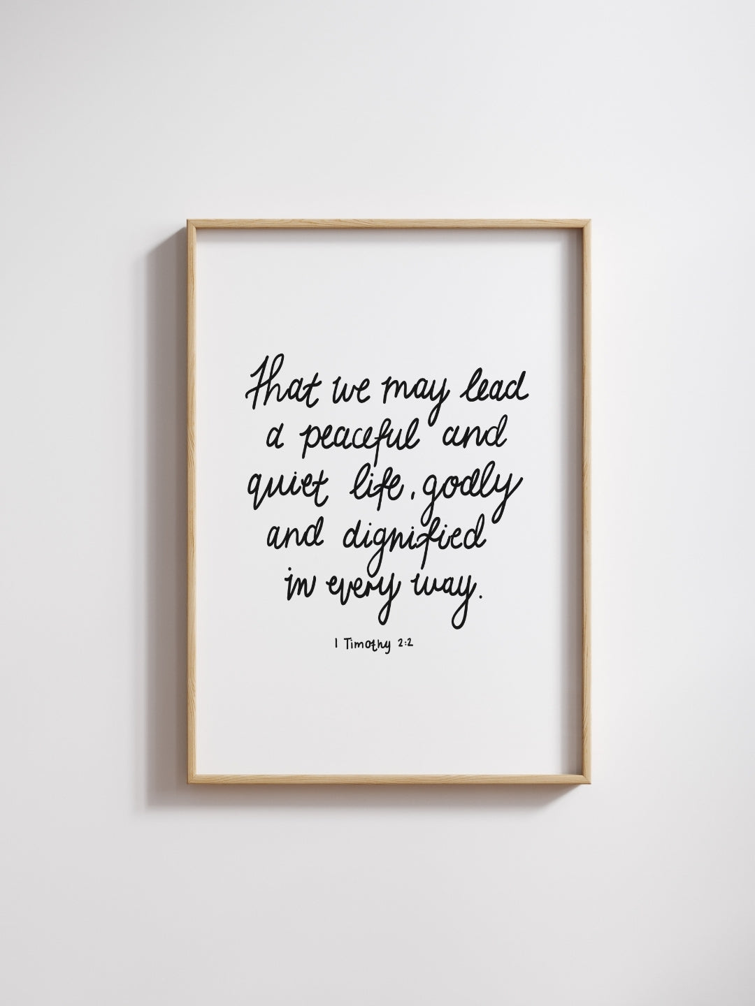 1 Timothy 2:2 | Framed