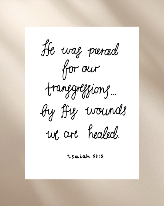 By His Wounds | Print